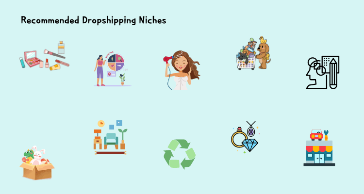 recommended 10 best dropshipping niches